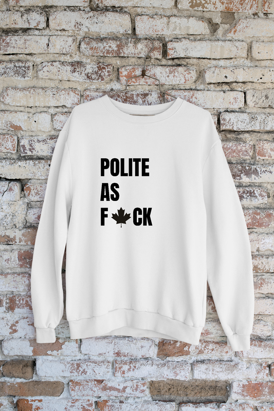 Classic Crewneck - Polite as ...