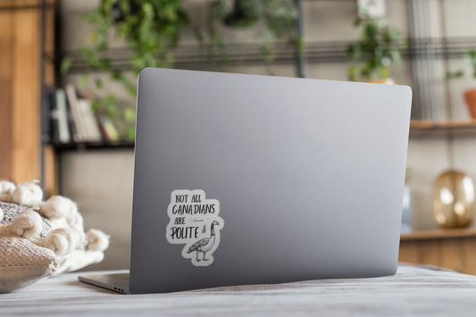 Not All Canadians - Canadian Stickers